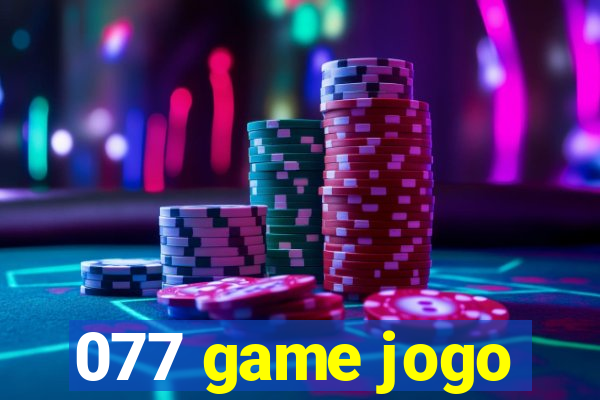 077 game jogo